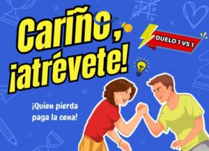 Cariño, atrévete